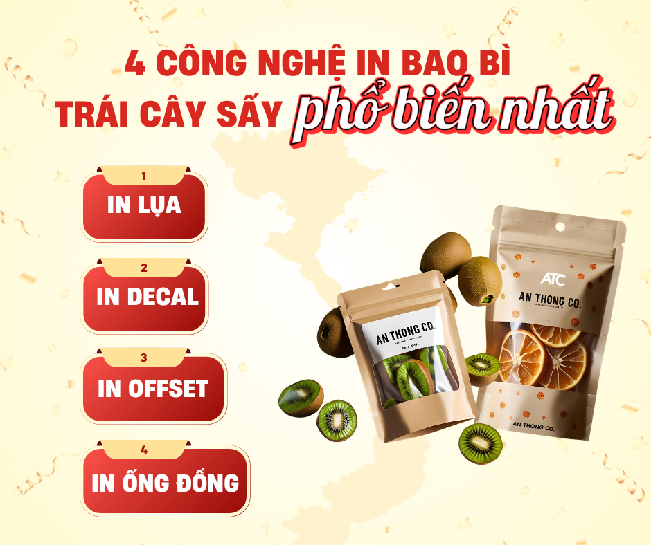 4 công nghệ in bao bì trái cây sấy phổ biến nhất
